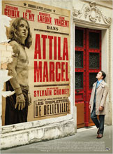 Attila Marcel / Sylvain Chomet, réal. | Chomet (1963-....). Metteur en scène ou réalisateur. Dialoguiste. Compositeur. Scénariste
