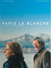 Paris la blanche / Lidia Terki, réal. | Terki, Lidia. Metteur en scène ou réalisateur. Scénariste