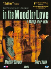 In the Mood For Love = Fa yeung nin wa | Wong, Kar-wai (1958-....). Metteur en scène ou réalisateur. Scénariste