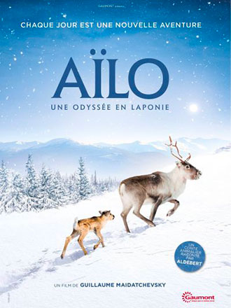 Aïlo : Une odyssée en Laponie | Maidatchevsky, Guillaume. Metteur en scène ou réalisateur