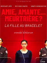Fille au bracelet (La) / un film de Stéphane Demoustier | Demoustier, Stéphane. Metteur en scène ou réalisateur. Scénariste