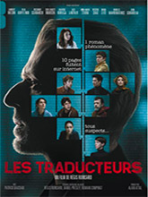 Traducteurs (Les) / Régis Roinsard, réal. | Roinsard, Régis. Metteur en scène ou réalisateur. Scénariste