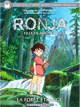 Ronja - Fille de brigand - Vol 1 : La forêt étrange. Episodes 1-6 / Gorô Miyazaki, réal. | Miyazaki, Goro. Metteur en scène ou réalisateur