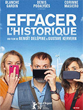 Effacer l'historique / Benoît Delépine, réal. | Delepine, Benoît. Metteur en scène ou réalisateur. Scénariste. Producteur