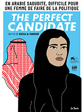 The Perfect candidate | Al-mansour, Haifaa. Réalisateur. Scénariste. Producteur