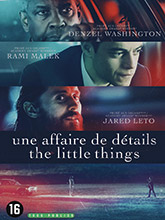 Little things (The) = Une affaire de détails / John Lee Hancock, réal. | Hancock, John Lee (1956-....). Metteur en scène ou réalisateur. Scénariste. Producteur