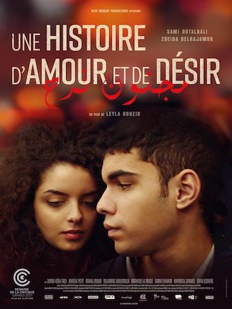 Histoire d'amour et de désir (Une) / Leyla Bouzid, réal. | Bouzid, Leyla. Metteur en scène ou réalisateur. Scénariste