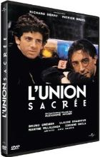 Union sacrée (L') | Arcady, Alexandre (1947-....). Metteur en scène ou réalisateur. Scénariste. Producteur