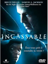 Incassable = Unbreakable | Shyamalan, M. Night (1970-....). Metteur en scène ou réalisateur. Scénariste