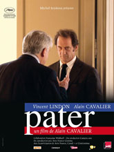 Pater / Alain Cavalier, réal. | Cavalier, Alain. Metteur en scène ou réalisateur. Acteur. Scénariste
