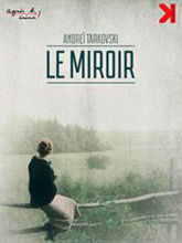 Le Miroir = Zerkalo | Tarkovski, Andreï. Metteur en scène ou réalisateur