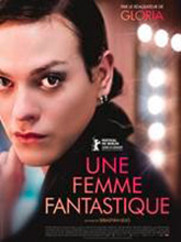 Femme fantastique (Une) / Sebastian Lelio, réal. | Lelio, Sebastian. Metteur en scène ou réalisateur. Scénariste. Producteur