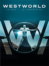 Westworld : Le labyrinthe. Saison 1 / Richard J. Lewis, réal. | Lewis, Richard J. (0000-....). Metteur en scène ou réalisateur