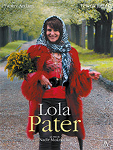 Lola Pater | Moknèche, Nadir. Metteur en scène ou réalisateur. Scénariste