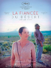 La Fiancée du désert = La Novia del Desierto | Atán, Cecilia (1978-....). Metteur en scène ou réalisateur. Scénariste