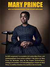 Mary Prince - Récit autobiographique d'une esclave antillaise / Arnaud Emery, réal. | Emery, Arnaud. Metteur en scène ou réalisateur
