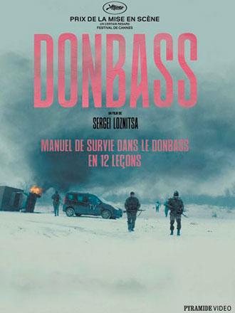 Donbass | Loznitsa, Sergueï (1964-....). Metteur en scène ou réalisateur. Scénariste